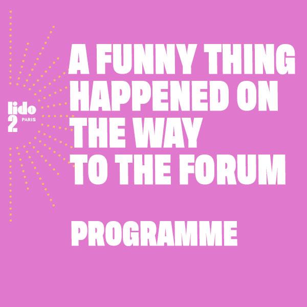 LE PROGRAMME WHAT HAPPENED... FORUM